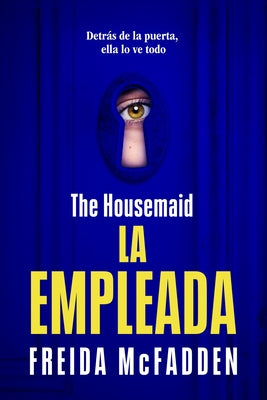 The Housemaid (La Empleada) by McFadden, Freida - MO Corrections Bookstore
