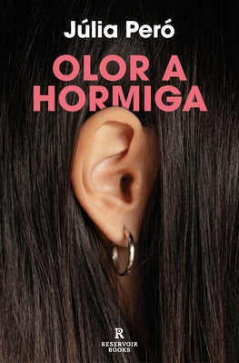 Olor a Hormiga / The Smell of Ants by Peró, Júlia