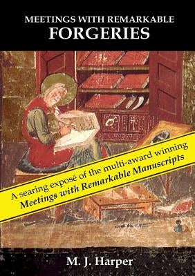 Meetings with Remarkable Forgeries Paperback Urquhart Press