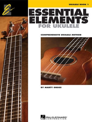 Essential Elements for Ukulele - Method Book 1: Comprehensive Ukulele Method Paperback Hal Leonard Publishing Corporation