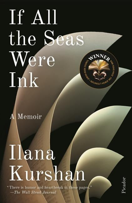 If All the Seas Were Ink: A Memoir Paperback Picador USA