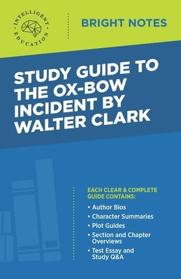 Study Guide to The Ox-Bow Incident by Walter Clark Paperback Dexterity