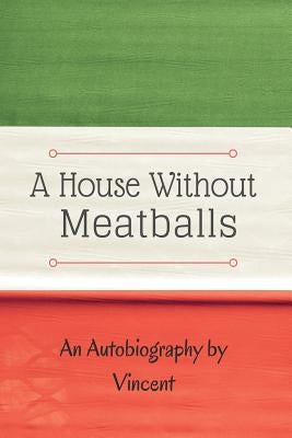 A House Without Meatballs: A Biography Paperback Schuler Books