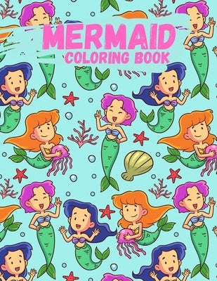 Mermaid Coloring Book: Creative Haven Mermaids Coloring Book Paperback Independently Published