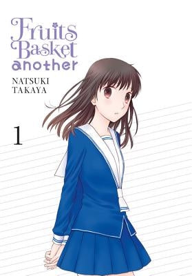 Fruits Basket Another, Vol. 1: Volume 1 by Takaya, Natsuki