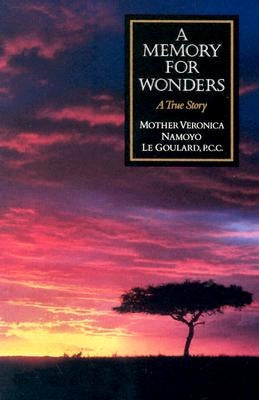 A Memory for Wonders: A True Story Ignatius Press