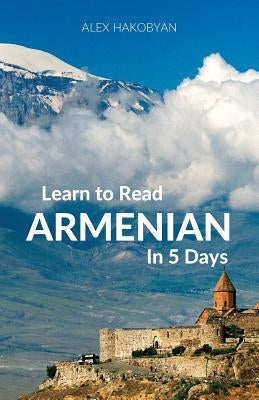 Learn to Read Armenian in 5 Days Paperback Wolfedale Press
