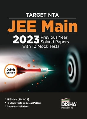 TARGET NTA JEE Main 2023 - 10 Previous Year Solved Papers with 10 Mock Tests 24th Edition Physics, Chemistry, Mathematics - PCM Optional Questions Num Paperback Aiets Com Pvt Ltd