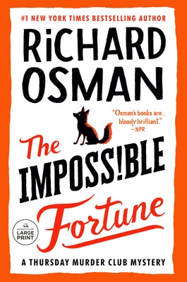 The Impossible Fortune: A Thursday Murder Club Mystery by Osman, Richard