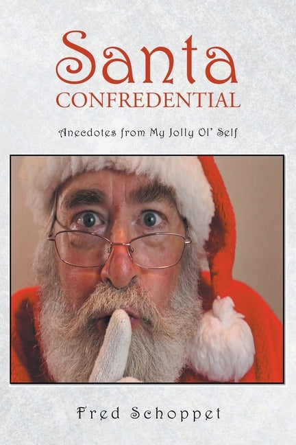 Santa CONFREDENTIAL Paperback Newman Springs