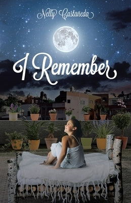 I Remember Paperback Christian Faith Publishing, Inc