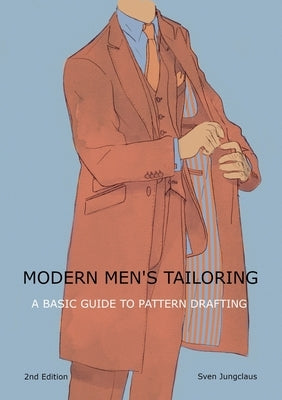 Modern men's tailoring: A Basic Guide To Pattern Drafting Paperback Books on Demand