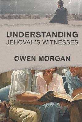 Understanding Jehovah's Witnesses Paperback Black Cat Publishing