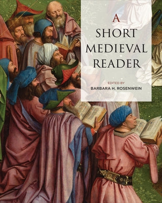 A Short Medieval Reader Paperback University of Toronto Press