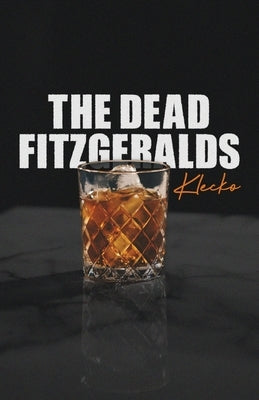 The Dead Fitzgeralds Paperback Paris Morning Publications