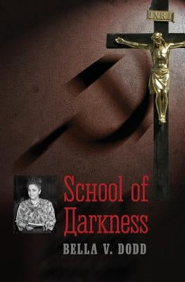 School of Darkness Paperback Angelico Press