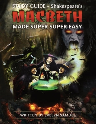 Macbeth: Made Super Super Easy Paperback Eve Super Easy Books