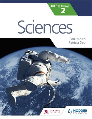 Sciences for the Ib Myp 2 Paperback Hodder Education
