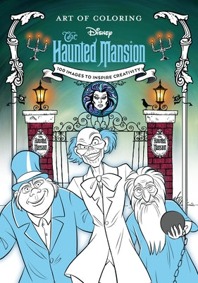 Art of Coloring: The Haunted Mansion Paperback Disney Editions