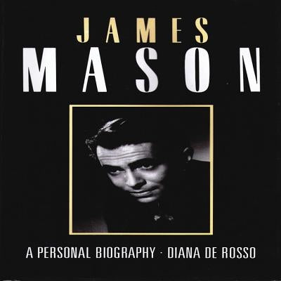 James Mason: A Personal Biography Paperback Retro Classics