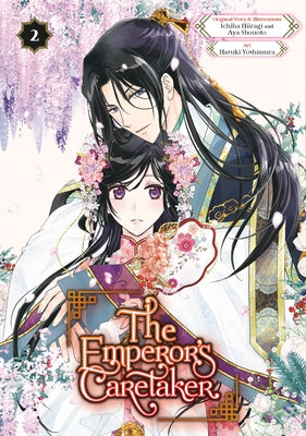 The Emperor's Caretaker 02 by Hiiragi, Ichiha