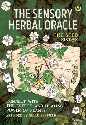 The Sensory Herbal Oracle: Connect with the Energy and Healing Power of Plants Other Watkins Publishing