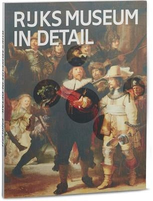 Rijksmuseum in Detail Paperback Nai010 Publishers