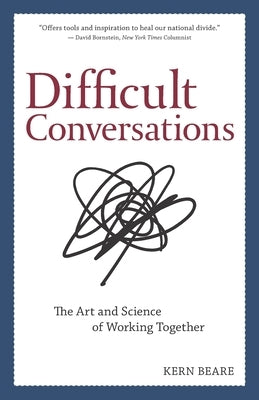 Difficult Conversations: The Art and Science of Working Together Paperback Pop the Bubble Press