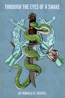 Through the Eyes of a Snake Paperback Dorrance Publishing Co.