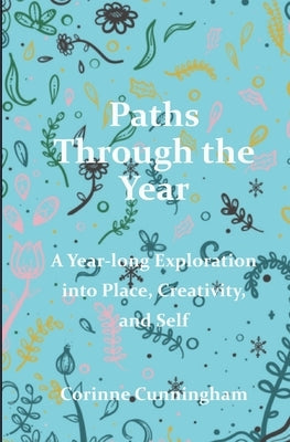 Paths Through the Year Paperback Corinne Cunningham