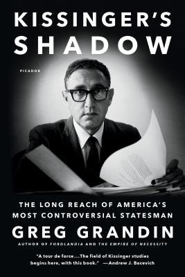 Kissinger's Shadow Paperback St. Martins Press-3PL