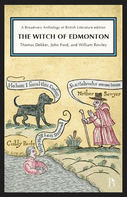 The Witch of Edmonton Paperback Broadview Press Inc