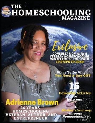 The Homeschooling Magazine Paperback Ctr Enterprises Network LLC