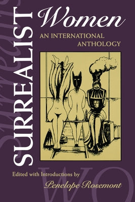 Surrealist Women: An International Anthology Paperback University of Texas Press