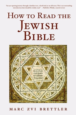 How to Read the Jewish Bible Bible Oxford University Press, USA