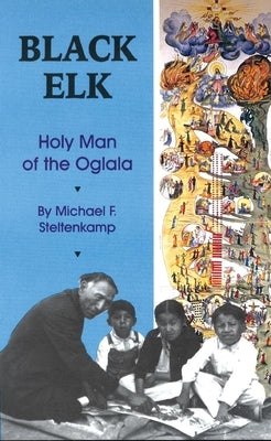 Black Elk: Holy Man of the Oglala Paperback University of Oklahoma Press