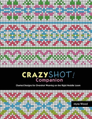 Crazyshot Companion Paperback Woodworks Editions