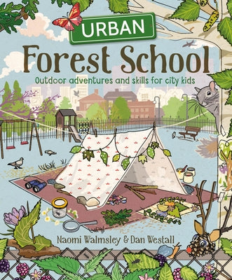 Urban Forest School GMC Publications