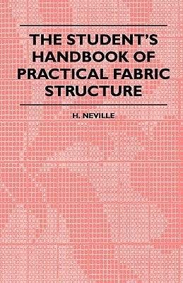 The Student's Handbook of Practical Fabric Structure Paperback Obscure Press