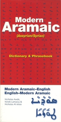 Modern Aramaic-English/English-Modern Aramaic Dictionary & Phrasebook: Assyrian/Syriac Paperback Hippocrene Books