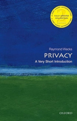 Privacy: A Very Short Introduction Paperback Oxford University Press