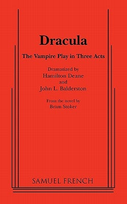 Dracula (Deane and Balerston) Paperback Samuel French, Inc.