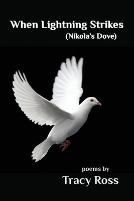 When Lightning Strikes (Nikolas's Dove) Paperback Shanti Arts LLC
