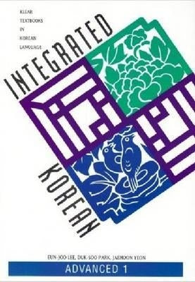 Integrated Korean: Advanced 1 Paperback University of Hawaii Press