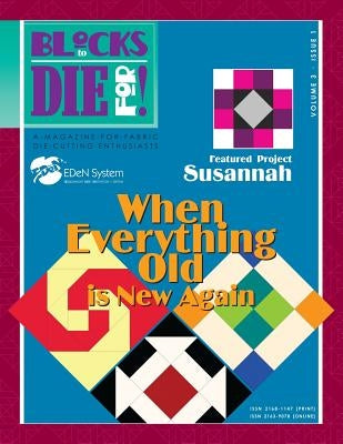 Blocks to Die For!: When Everything Old is New Again Paperback Lovebug Studios