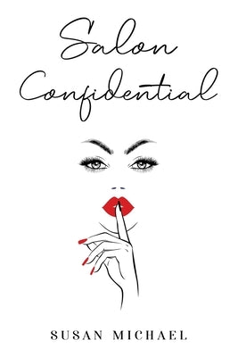 Salon Confidential Paperback Susan L. Michael