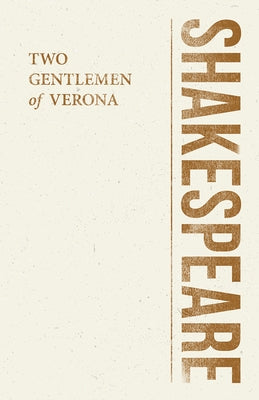 Two Gentlemen of Verona Paperback Read & Co. Classics