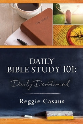 Daily Bible Study 101: Daily Devotional Bible Bridan Publishing