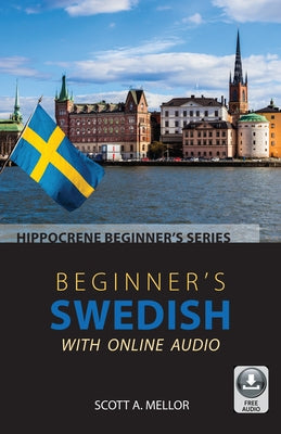 Beginner's Swedish with Online Audio Paperback Hippocrene Books