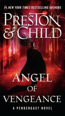 Angel of Vengeance: Volume 22 by Preston, Douglas